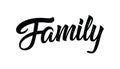 Family calligraphic inscription with smooth lines. Minimalistic hand lettering illustration.