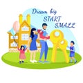 Family Cartoon Dream Big Start Small Motivate Text