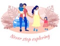 Family with Children Travels. Never Stop Exploring Royalty Free Stock Photo