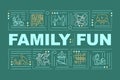 Family fun word concepts banner Royalty Free Stock Photo