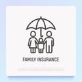 Family insurance thin line icon: mother, father, baby are protected by umbrella. Modern vector illustration