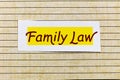 Family law lawyer legal justice court judge authority litigation