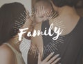 Family parentage home love together word