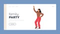 Family Party Landing Page Template. Young Woman Enjoy Dancing. Happy Female Character Dance, Moving Body Royalty Free Stock Photo