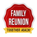 Family reunion label or sticker