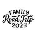 Family Road trip 2023. Hand lettering