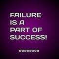 Famous, inspirational or motivational quote in stylish font on a gradient background. Failure and success quotes.