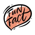 Fan fact hand drawn vector phrase lettering. Isolated on white background Royalty Free Stock Photo