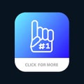 Fanatic, Finger, Foam, Sport Mobile App Button. Android and IOS Line Version