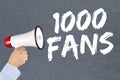 1000 fans likes social networking media megaphone