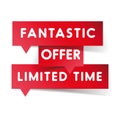 Fantastic offer limited time label red vector