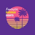 Fantastic summer nights - concept badge vector illustration for t-shirt and other prints. Summer sunset and palm. Tropical Royalty Free Stock Photo