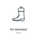 Far west boot outline vector icon. Thin line black far west boot icon, flat vector simple element illustration from editable