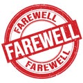 FAREWELL text written on red round stamp sign