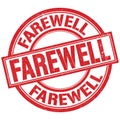 FAREWELL written word on red stamp sign