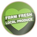 FARM FRESH LOCAL PRODUCE sign or label with green heart Royalty Free Stock Photo