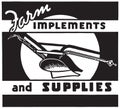 Farm Implements And Supplies