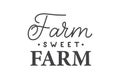 Farm sweet farm farmhouse sign design. Hand drawn Farm house lettering quote vector illustration