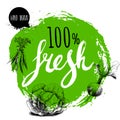 Farmer 100% fresh veggies design template. Green rough circle with hand painted letters. Engraving sketch style vegetables. Carrot