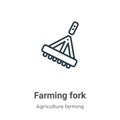 Farming fork outline vector icon. Thin line black farming fork icon, flat vector simple element illustration from editable Royalty Free Stock Photo