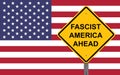 Fascist America Warning Sign