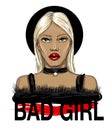 Fashion blond hair girl face with an inscription bad girl. Vector illustration.