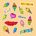 Fashion patch badges. Pop art Ice cream set. Stickers, pins, patches and handwritten notes collection in cartoon 80s-90s