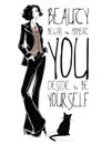 Fashion quote with fashion woman in sketch style.