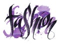 Fashion - watercolor calligraphy