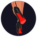 Fashionable. Stylish woman. Vector illustration of a girl on high heels. Glamour. Legs in shoes. Female high heels. Women. Vogue