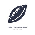 fast football ball icon on white background. Simple element illustration from American football concept