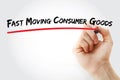 Fast Moving Consumer Goods acronym with marker, concept background