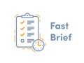 Fast service brief checklist survey vector icon