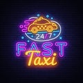 Fast Taxi neon sign vector. Taxi Service Design template neon sign, light banner, neon signboard, nightly bright