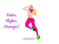 Faster higher stronger girl runner