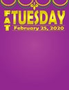 Fat Tuesday Mardi Gras February 25, 2020 Royalty Free Stock Photo