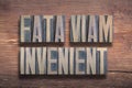 Fata viam invenient wood