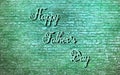 FatherÃ¢â¬â¢s Day banner with grunge effect .Poster with retro texture.Greeting cards.Happy fathers day