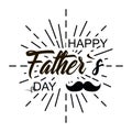 Father`s day. Celebration day. Happy fathers day. Lettering design. Vector illustration