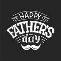 Father`s day lettering on chalkboard