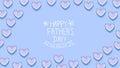 Father`s Day message with many heart dishes