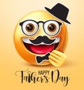 Father`s day smiley vector design. Happy father`s day text with emoji 3d father character holding hat, mustache and bow tie.