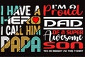 Father\'s Day T-shirt design vector bundle. I have a hero, I call him Papa t-shirt design