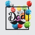 Fathers Day Background. Best Dad Vector Illustration