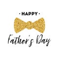 Fathers day card design with lettering, golden bow tie butterfly. Gentleman style template banner poster logo