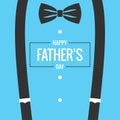 Fathers day card with bow tie and suspenders background