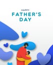 Fathers Day card of paper cut dad hugging kid