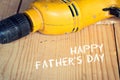 Fathers day concept, Electric well used power drill, close up