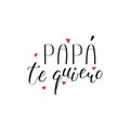 Fathers Day lettering quote in Spanish