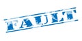 Fault blue stamp Royalty Free Stock Photo